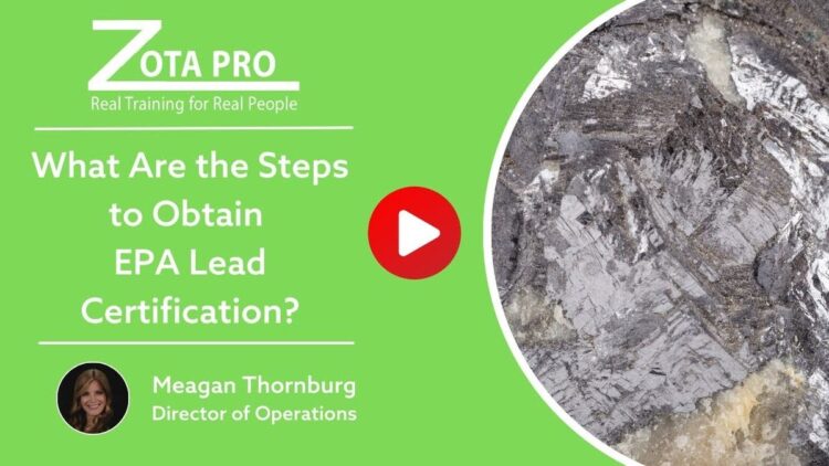 What Are the Steps to Obtain EPA Lead Certification