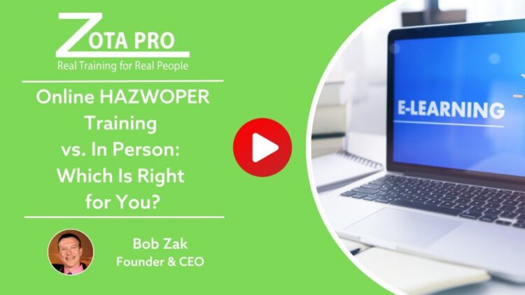 Online HAZWOPER Training vs. In-Person: Which Is Right for You?