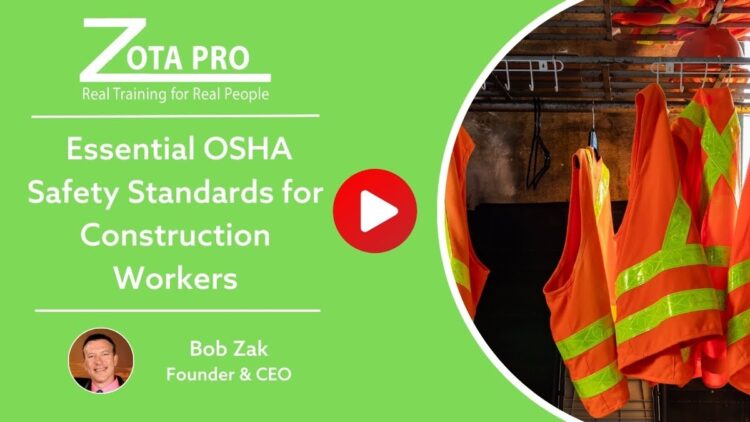 Essential OSHA Safety Standards for Construction Workers