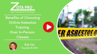 Benefits of Choosing Online Asbestos Training Over In-Person Classes