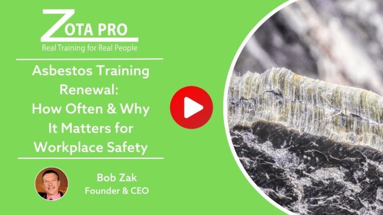 Asbestos Training Renewal: How Often & Why It Matters for Workplace Safety